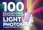 100 Educational Activities about Light and Photonics